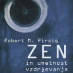 Naslovnica: Zen in umetnost vzdrževanja motornega kolesa : raziskovanje vrednot