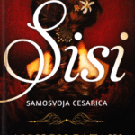 Naslovnica: Sisi : samosvoja cesarica
