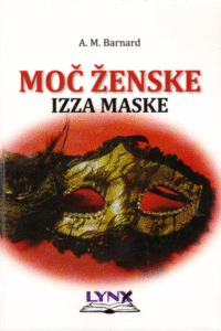 Naslovnica: Moč ženske : izza maske