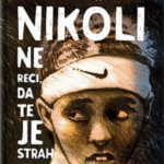 Naslovnica: Nikoli ne reci, da te je strah