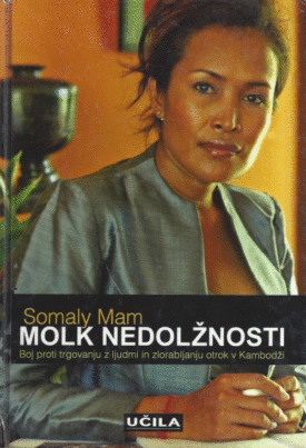 Naslovnica: Molk nedolžnosti : [boj proti trgovanju z ljudmi in zlorabljanju otrok v Kambodži]