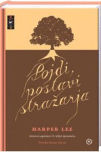Naslovnica: Pojdi, postavi stražarja