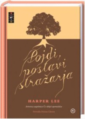 Naslovnica: Pojdi, postavi stražarja