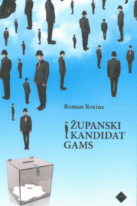 Naslovnica: Županski kandidat Gams