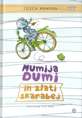 Naslovnica: Mumija Dumi in zlati skarabej