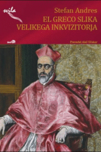 Naslovnica: El Greco slika velikega inkvizitorja
