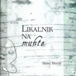 Naslovnica: Likalnik na muhte: zbirka pesmi