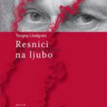 Naslovnica: Resnici na ljubo : osebno poročilo izdelovalca okvirjev Theodorja Marklunda