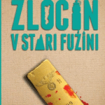 Naslovnica: Zločin v Stari Fužini
