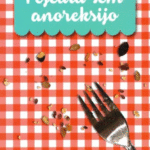 Naslovnica: Pojedla sem anoreksijo