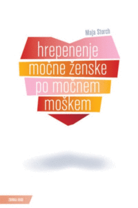 Naslovnica: Hrepenenje močne ženske po močnem moškem