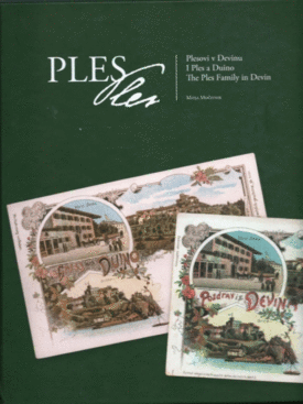 Naslovnica: Ples : Plesovi v Devinu = i Ples a Duino = the Ples family in Devin