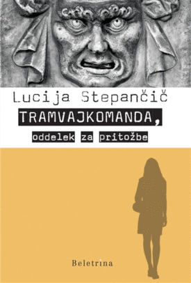 Naslovnica: Tramvajkomanda, oddelek za pritožbe
