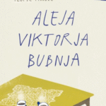 Naslovnica: Aleja Viktorja Bubnja