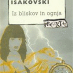 Naslovnica: Iz bliskov in ognja : (izbrane pesmi)