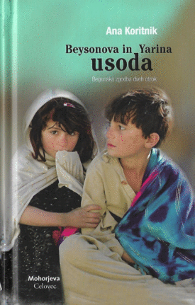 Naslovnica: Beysonova in Yarina usoda : begunska zgodba dveh otrok