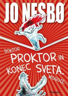Naslovnica: Doktor Proktor in konec sveta. Mogoče
