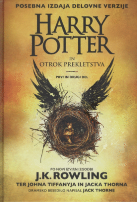 Naslovnica: Harry Potter in otrok prekletstva : prvi in drugi del