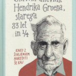 Naslovnica: Skrivni dnevnik Hendrika Groena, starega 83 let in 1/4