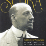 Naslovnica: Ščuka : Gabriele d’Annunzio : pesnik, zapeljivec in vojni pridigar