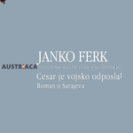 Naslovnica: Cesar je vojsko odposlal : roman o Sarajevu