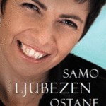 Naslovnica: Samo ljubezen ostane : resnična zgodba ženske, ki rešuje mlade iz pekla ulice