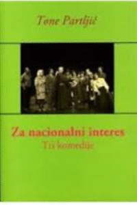Naslovnica: Za nacionalni interes : tri komedije