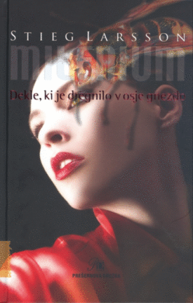 Naslovnica: Milenium. Dekle, ki je dregnilo v osje gnezdo