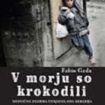 Naslovnica: V morju so krokodili : resnična zgodba Enajatolaha Akbarija