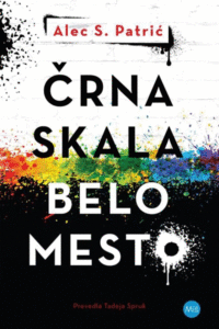 Naslovnica: Črna skala, belo mesto