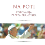 Naslovnica: Na poti : potovanja papeža Frančiška