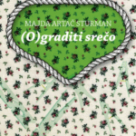 Naslovnica: (O)graditi srečo