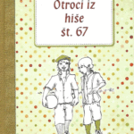 Naslovnica: Otroci iz hiše št. 67