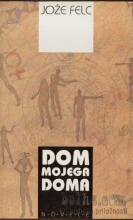 Naslovnica: Dom mojega doma : [novele]