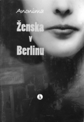Naslovnica: Ženska v Berlinu