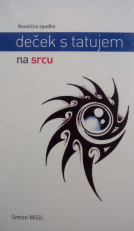 Naslovnica: Deček s tatujem na srcu: resnična zgodba