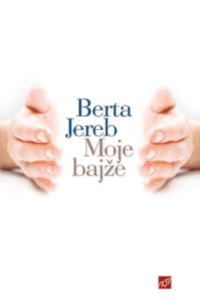 Naslovnica: Moje bajže