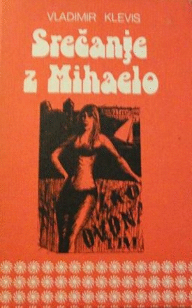 Naslovnica: Srečanje z Mihaelo