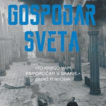 Naslovnica: Gospodar sveta : [roman]
