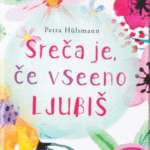 Naslovnica: Sreča je, če vseeno ljubiš