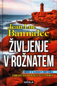 Naslovnica: Življenje v rožnatem : komisar Dupin razreši šesti primer