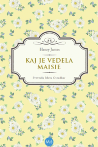 Naslovnica: Kaj je vedela Maisie