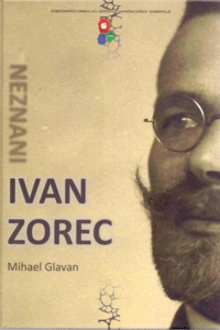 Naslovnica: Neznani Ivan Zorec: 25. 7. 1880-30. 7. 1952