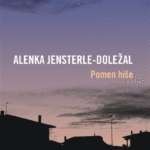Naslovnica: Pomen hiše : roman o odraščanju