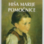 Naslovnica: Hiša Marije Pomočnice