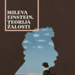 Naslovnica: Mileva Einstein, teorija žalosti