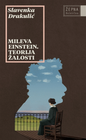 Naslovnica: Mileva Einstein, teorija žalosti
