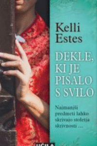 Naslovnica: Dekle, ki je pisalo s svilo