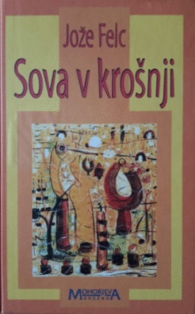 Naslovnica: Sova v krošnji : [roman]