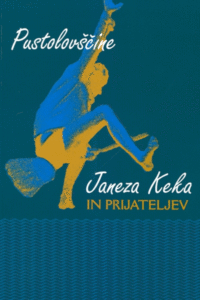 Naslovnica: Pustolovščine Janeza Keka in prijateljev